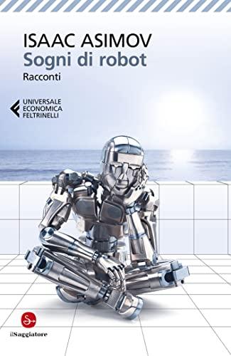 Sogni di robot: Racconti