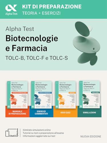 Alpha Test Biotecnologie e Farmacia TOLC-B, TOLC-F e TOLC-S. Kit di preparazione. Per TOLC-B, TOLC-F, TOLC-S, TOLC-AV. Con simulazioni, esercizi e MyDesk
