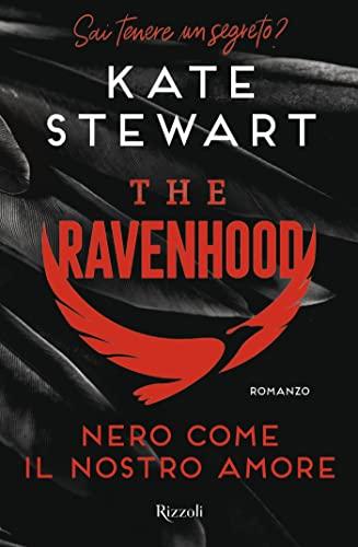 Nero come il nostro amore (The Ravenhood Vol. 1)