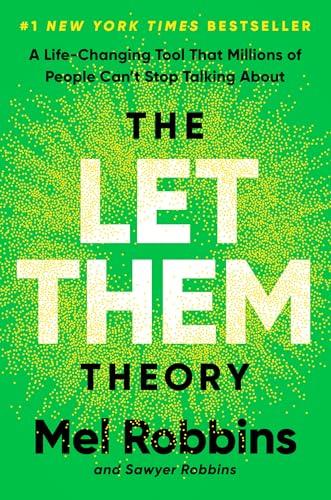 The Let Them Theory: A Life-Changing Tool That Millions of People Can't Stop Talking About (English Edition)
