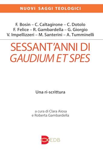 Sessant’anni di Gaudium et spes. Una ri-scrittura