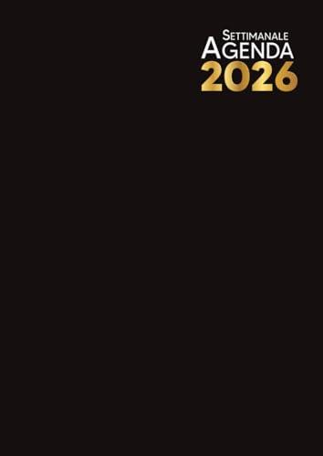 Agenda 2026 Settimanale: 1 settimana su 2 pagine, Grande formato A4, 12 mesi, Presentazione verticale, in italiano – Nero