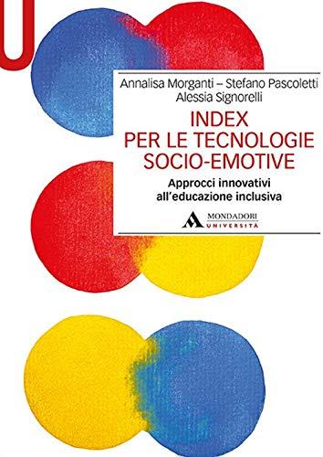 Index per le tecnologie socio-emotive. Approcci innovativi all’educazione inclusiva