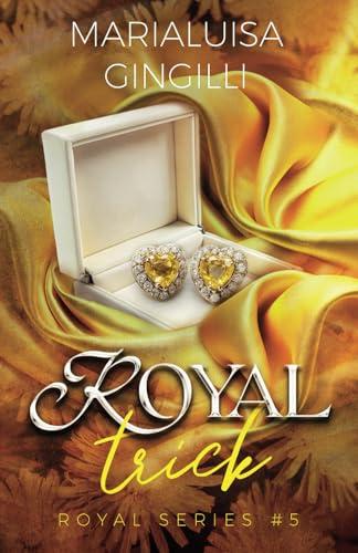 Royal Trick: Royal Series #5
