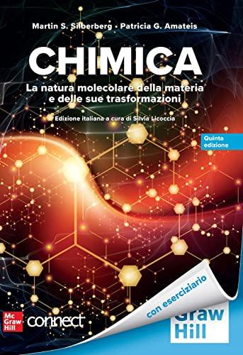 Chimica. La natura molecolare della materia e delle sue trasformazioni. Con Connect