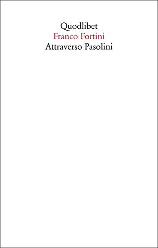 Attraverso Pasolini