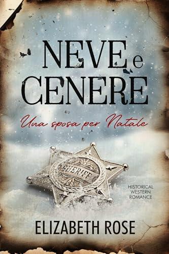 Neve e Cenere: Una sposa per Natale