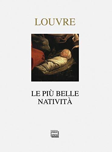 Louvre. Le più belle natività. Ediz. illustrata