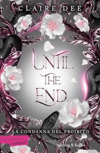 Until the end: La condanna del proibito