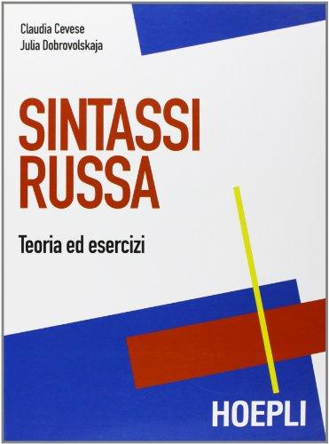 Sintassi russa. Teoria ed esercizi (B1, B2)
