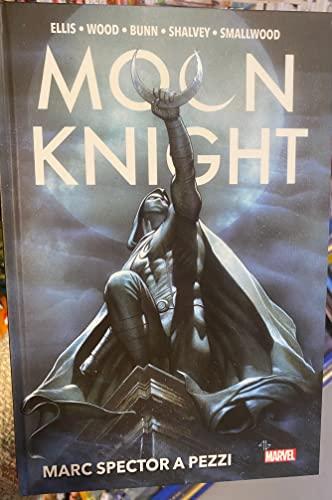 Marc Spector a pezzi. Moon Knight. Ediz. deluxe