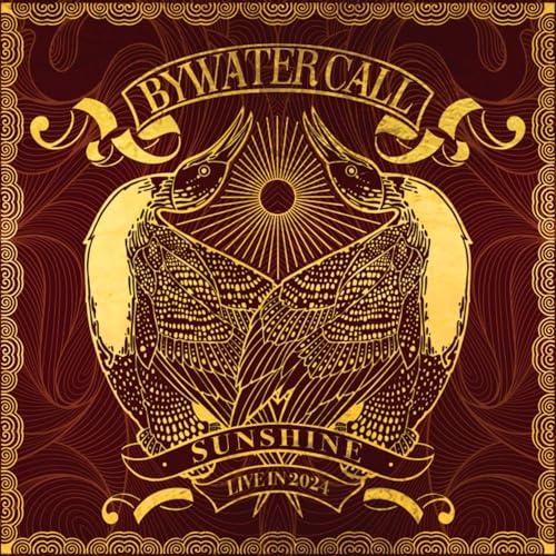 Sunshine, Live in 2024