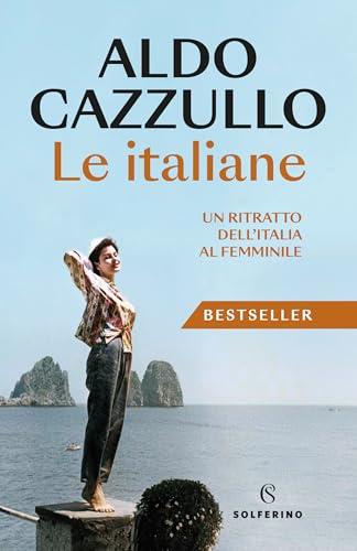 Le italiane: Un ritratto dell'Italia al femminile