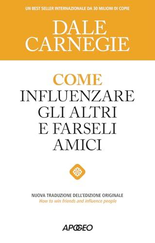 Come influenzare gli altri e farseli amici
