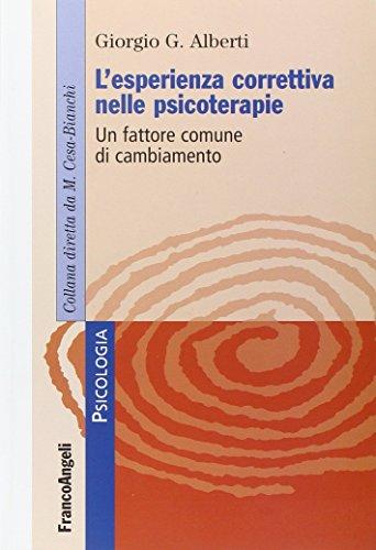 L' esperienza correttiva nelle psicoterapie. Un fattore comune di cambiamento