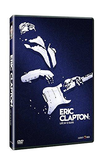 Eric Clapton: Life In 12 Bars