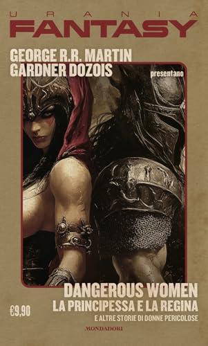 La principessa e la regina. E altre storie di donne pericolose