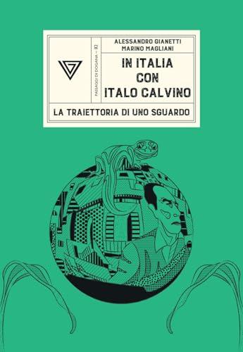 In Italia con Italo Calvino