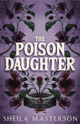 The Poison Daughter (English Edition)