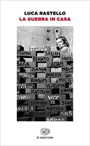 La guerra in casa (Einaudi tascabili. Scrittori)