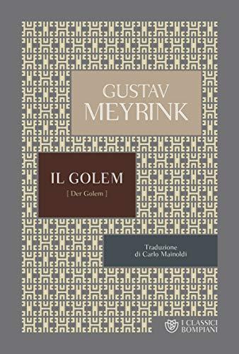 Il Golem (I Classici Bompiani Vol. 14)