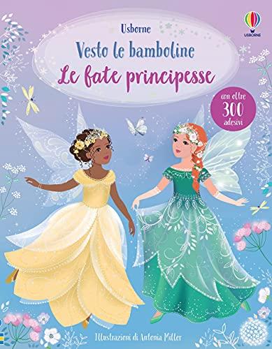 Vesto le bamboline - Le fate principesse