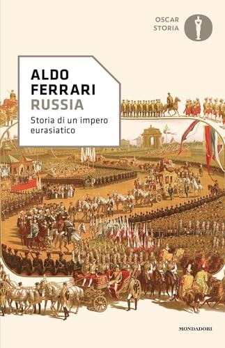 Russia. Storia di un impero eurasiatico