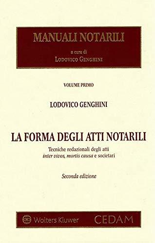Forma degli atti notarili: Vol. 1