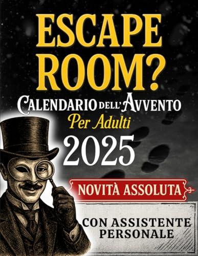 Calendario dell'Avvento Escape Room per Adulti: Raccogli prove, segui gli indizi e incastra il colpevole prima di Natale. Un gioco interattivo da vivere in famiglia, in coppia o con gli amici