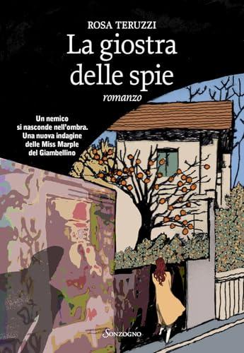 La giostra delle spie (I delitti del casello)
