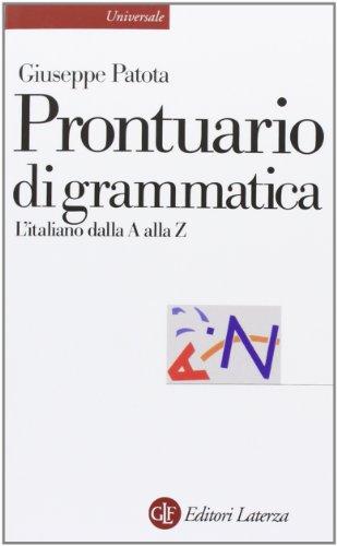 Prontuario di grammatica. L'italiano dalla A alla Z