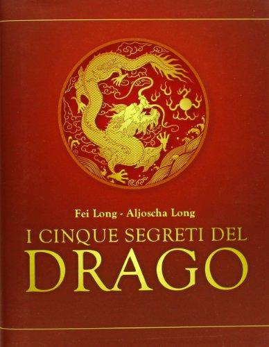 I cinque segreti del drago