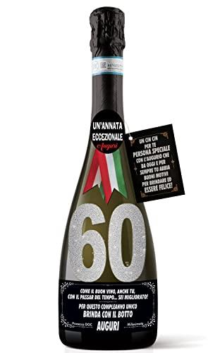 Bottiglia di Prosecco D.O.C. Millesimato per il compleanno dei 60 anni di un amico