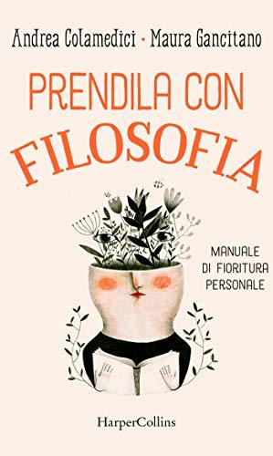 Prendila con filosofia