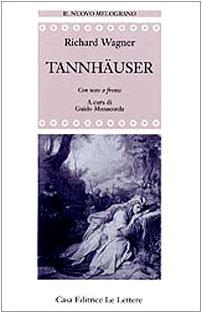 Tannhauser. Testo tedesco a fronte