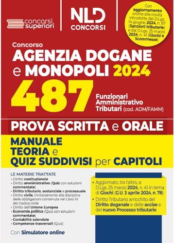 Concorso 487 posti Agenzia delle Dogane. Profilo Adm/Famm. Manuale per la prova scritta