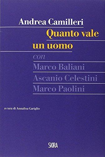 Quanto vale un uomo. Con CD Audio