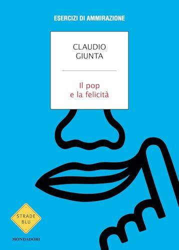 Il pop e la felicità: Esercizi di ammirazione