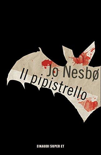 Il pipistrello (Serie Harry Hole Vol. 1)