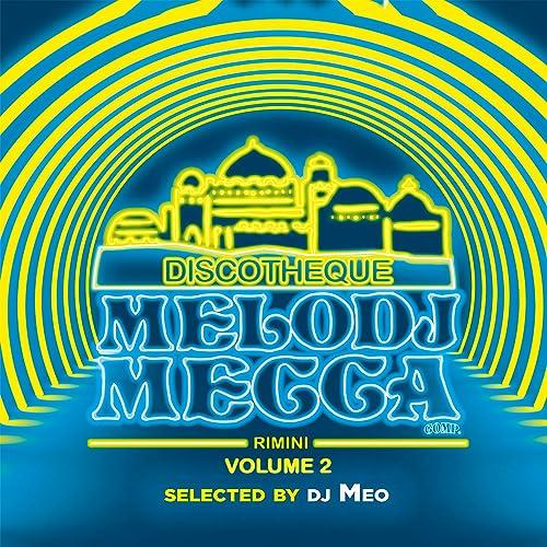 Discoteque Melody Mecca Vol 2