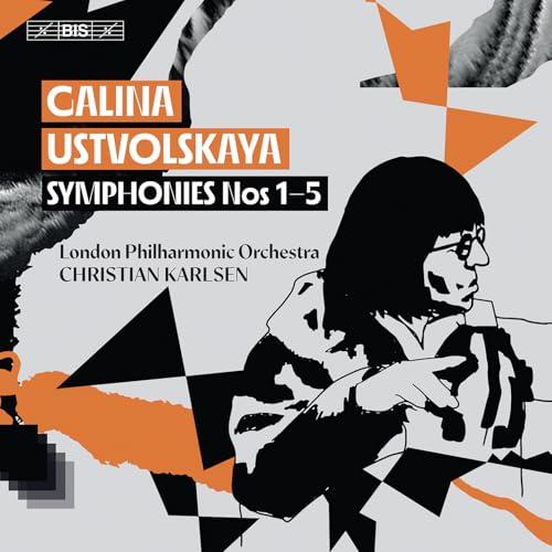 Galina Ustvolskaya: Symphonies Nos 1-5