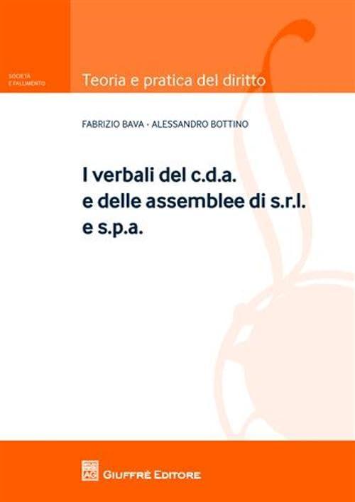 Verbali del c.d.a. e delle assemblee di s.r.l. e s.p.a.