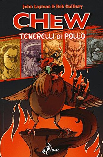 Tenerelli di pollo. Chew (Vol. 9)