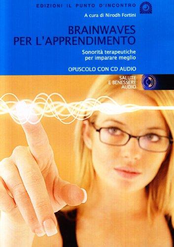 Brainwawes per l'apprendimento. Audiolibro. CD Audio