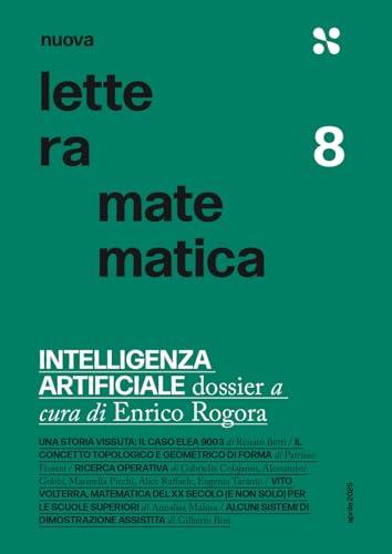 Nuova lettera matematica. Intelligenza artificiale. Dossier (Vol. 8)