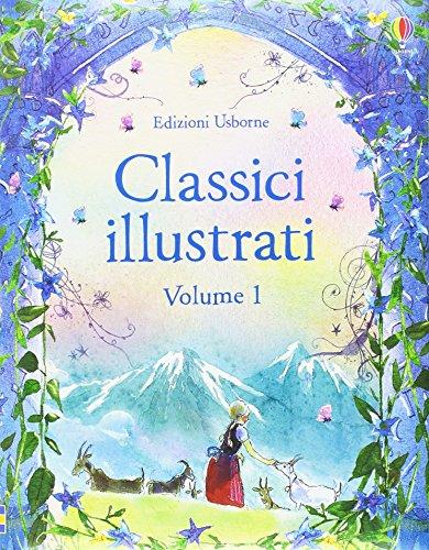 Classici illustrati. Ediz. illustrata (Vol. 1)
