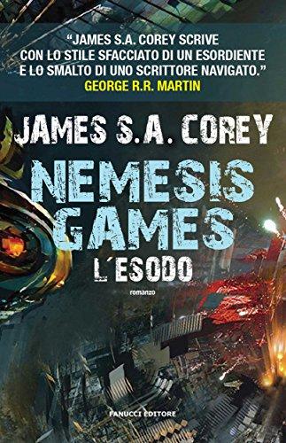 Nemesis Games. L'esodo (Fanucci Editore)