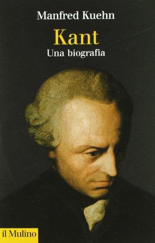 Kant. Una biografia