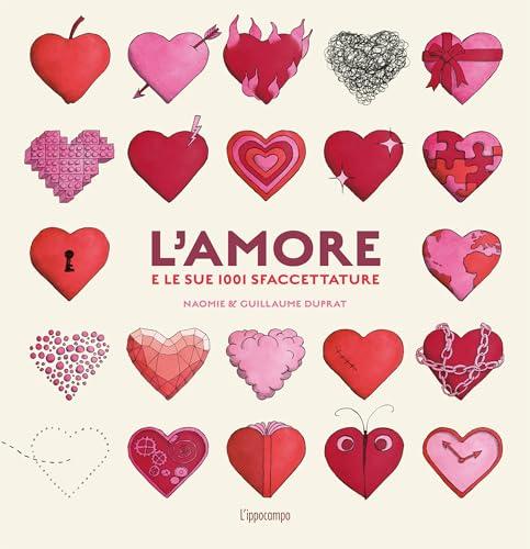 L'amore e le sue 1001 sfaccettature
