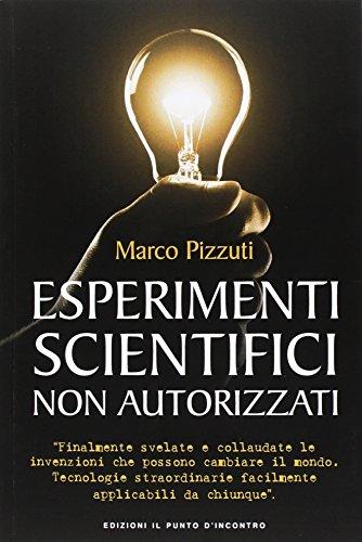 Esperimenti scientifici non autorizzati